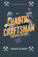 Chaotic Craftsman Worships The Cube Cover